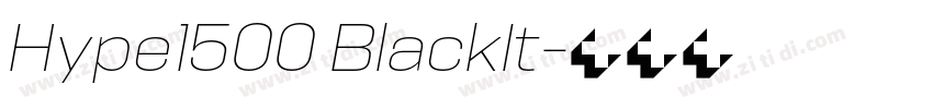 Hype1500 BlackIt字体转换